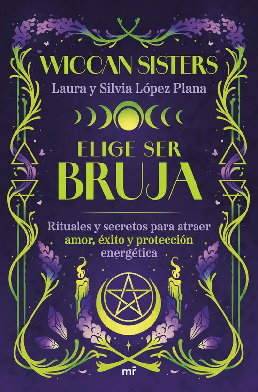 Elige Ser Bruja – Wiccan Sisters