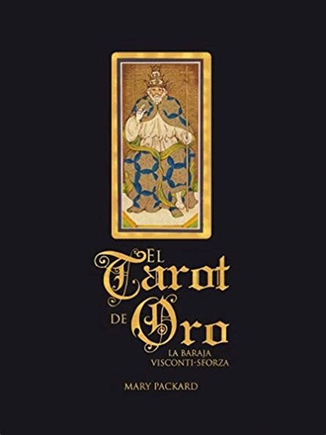El Tarot de Oro, la baraja Visconti-Sforza